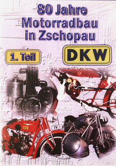 DVD: Motorradwerk Zschopau - 80 Jahre Motorradbau in Zschopau (1.Teil )