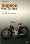 Bild vom Artikel Simson Oldtimer - Ein Ratgeber f. SR1, SR2, SR2E und KR50