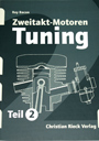 Bild vom Artikel Zweitakt-Motoren Tuning Teil 2