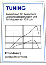 Bild vom Artikel Zweitakt-Motoren Tuning Zusatzband f. besondere Leistungssteigerung