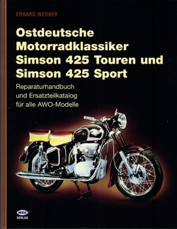 Bild vom Artikel Buch: Ostdeutsche Motorradklassiker Simson AWO 425 Touren und Simson AWO Sport
