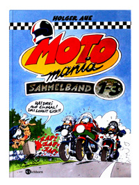 Bild vom Artikel MOTOmania Comic-Sammelband Teil 1 - 3